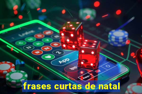 frases curtas de natal